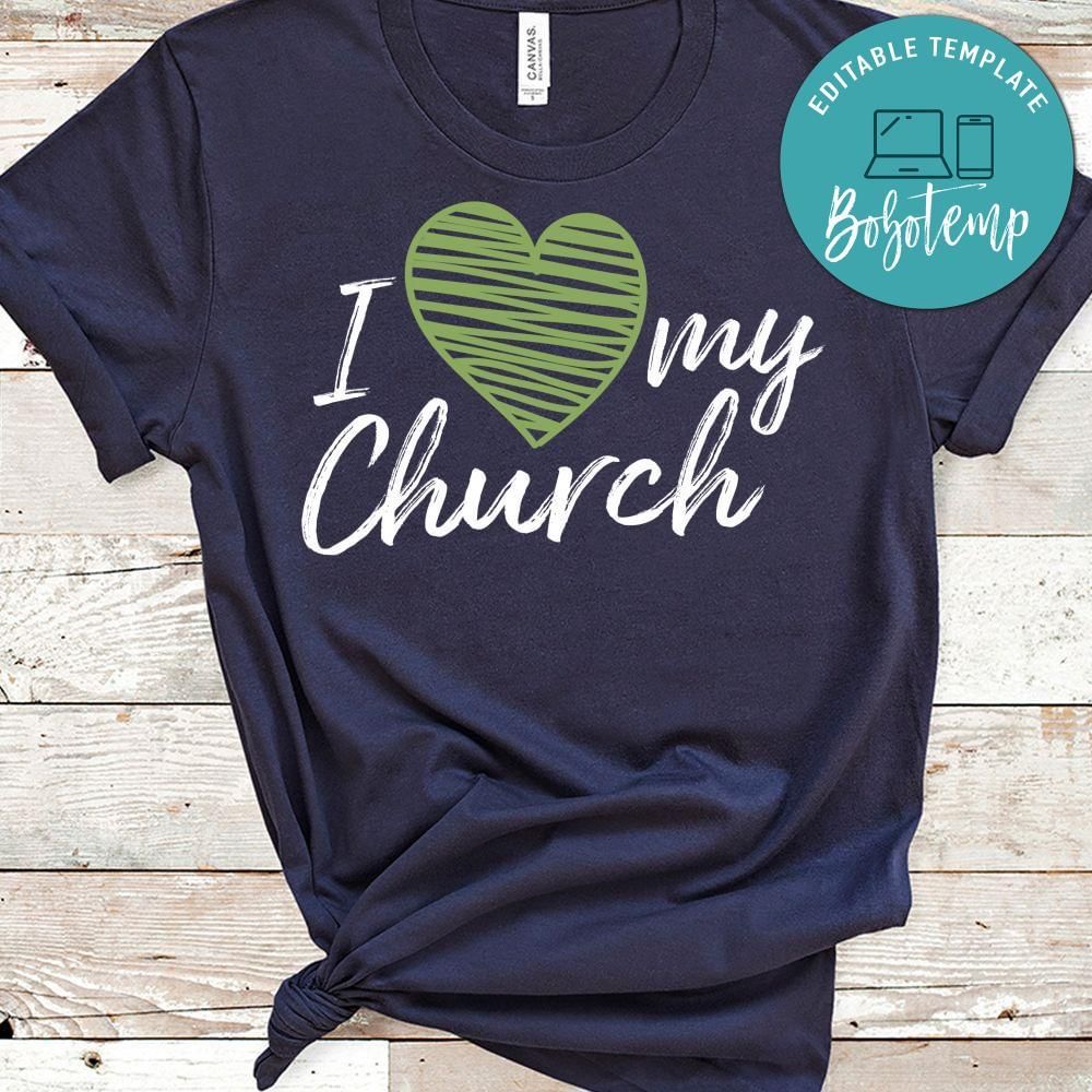 I love my church Shirt