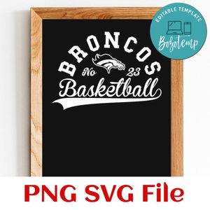 Broncos Basketball Team SVG Customizable
