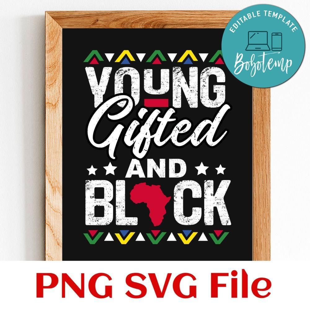 Young Gifted & Black African Customer Request PNG file template