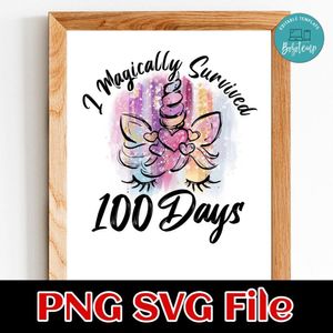 I Magically Survived 100 Days PNG SVG file template