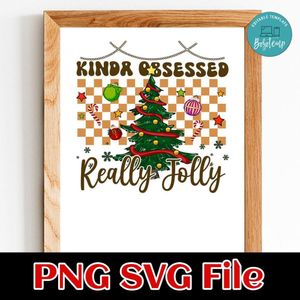 Kinda Obsessed Really Jolly SVG PNG design template