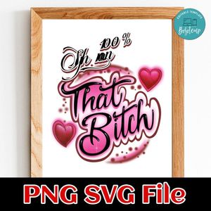 Shyann 100% Customer Request PNG file template