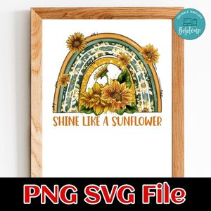 Shine Like A Sunflower PNG SVG design template