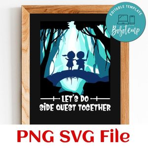 Let’s Do Side Quest Together SVG PNG design template