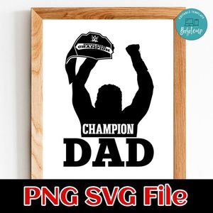 WWE Champion dad SVG design template