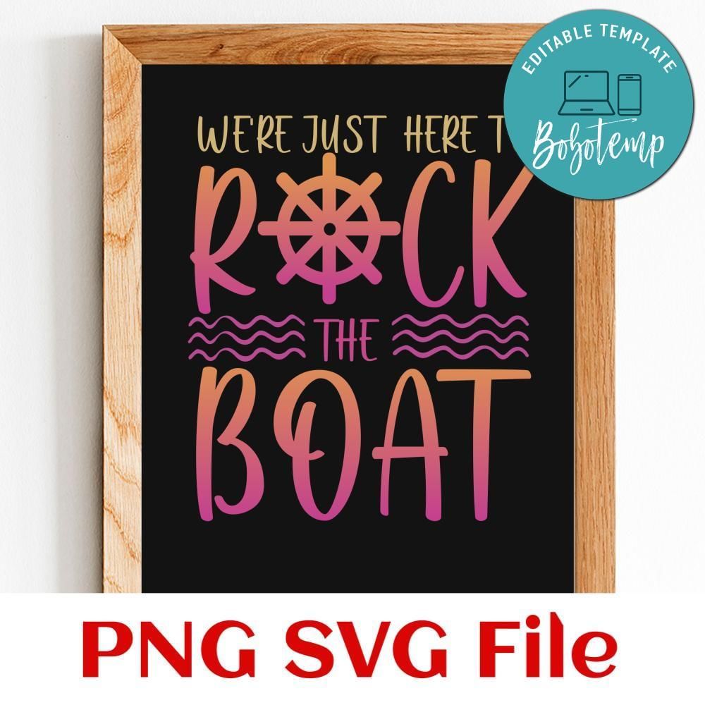 We're Just Here To Rock The Boat Matching Family Cruise Trip Customer Request PNG file template
