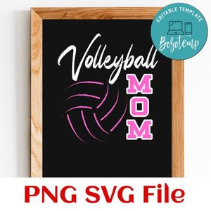 Volleyball mom Customer Request 2 PNG file template
