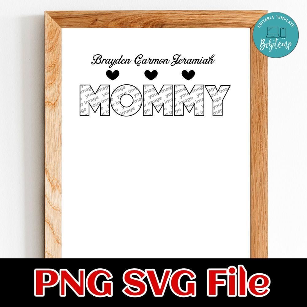 Mommy Custom Photos and Names PNG design template