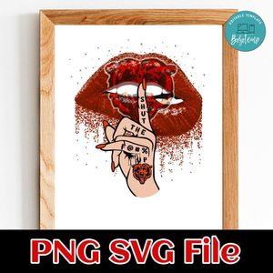 Chicago Bears Lip Shut The Fuck Up PNG Design Template