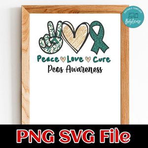 Peace love Cure Pcos Awareness PNG file template