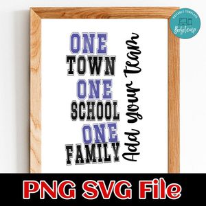 One town one school one family Customer Request PNG file template