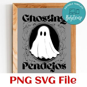 Ghosting Pendejos Customer Request PNG file template