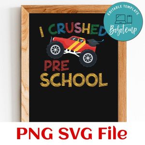 I crushed pre school PNG design template