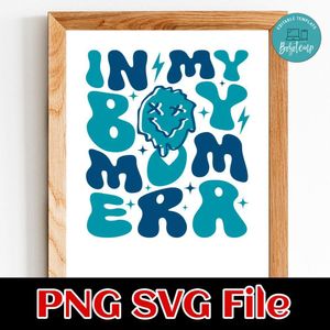 In My Boy Mom Era SVG PNG design template