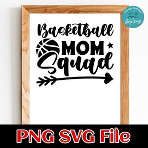 Basketball Mom Squad PNG SVG design template