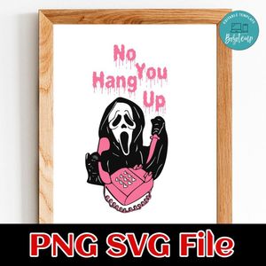 Scream No You Hang Up SVG Customizable Instant Download
