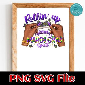 Rolling Up Mardi Gras Spirit Customer Request PNG file template