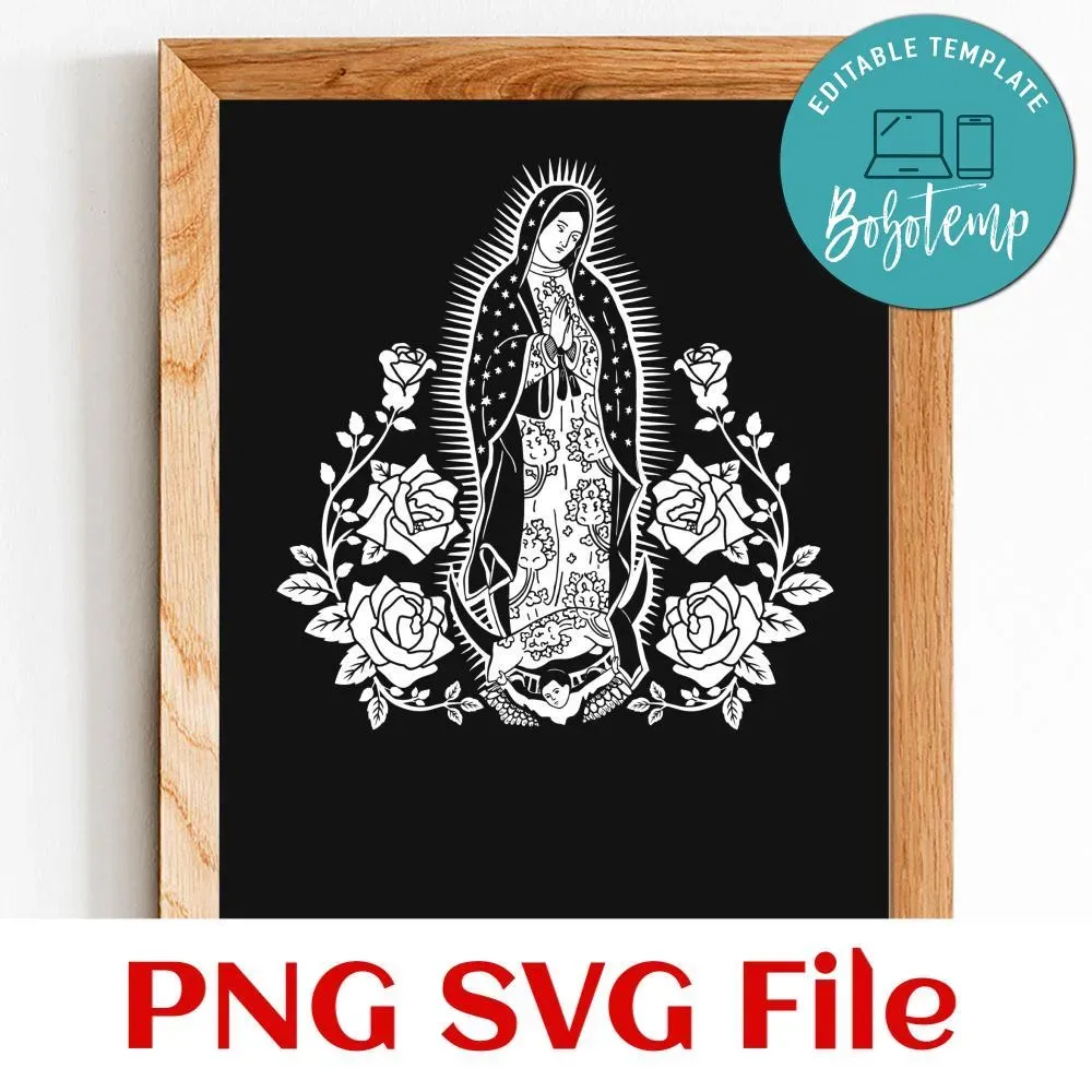 Virgen de Guadalupe with Roses PNG SVG file template Bobotemp Virgen de Guadalupe with Roses PNG SVG file template Bobotemp