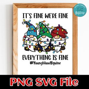 It’s Fine We’re Fine Everything Is Fine PNG SVG file template