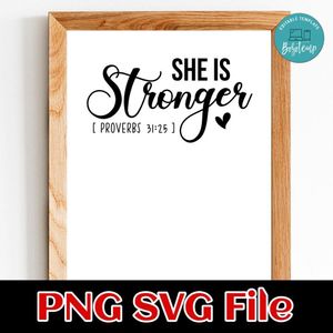 She Is Strong Proverbs SVG PNG design template