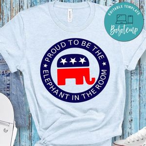 Proud To Be The Elephant In The Room Republican Shirt
