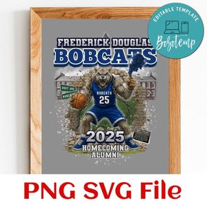 Homecoming 2025 Bobcats school name Customer Request PNG file template