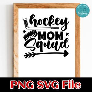 Hockey Mom Squad PNG SVG design template