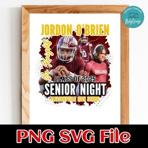 Class of 2025 Senior night custom name school Customer Request PNG file template