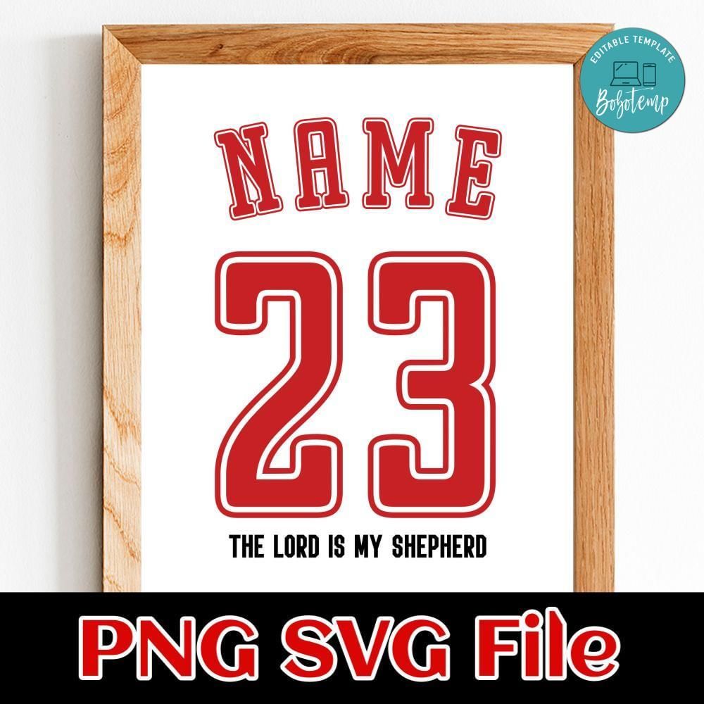 The lord is my shepherd Custom Name Customer Request PNG file template