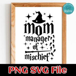 Manager Of Mischief Magical Mom PNG SVG design template