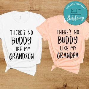 There's no buddy like my grandpa grandson Customer Request PNG file template