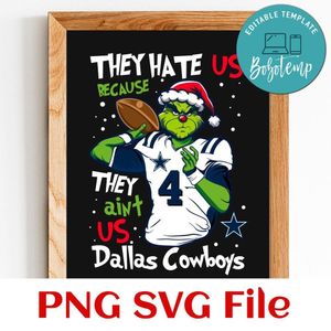 They Hate Us Because They Ain't Us Dallas Cowboys PNG SVG Customizable Instant Download