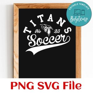 Titans Soccer Team SVG Customizable