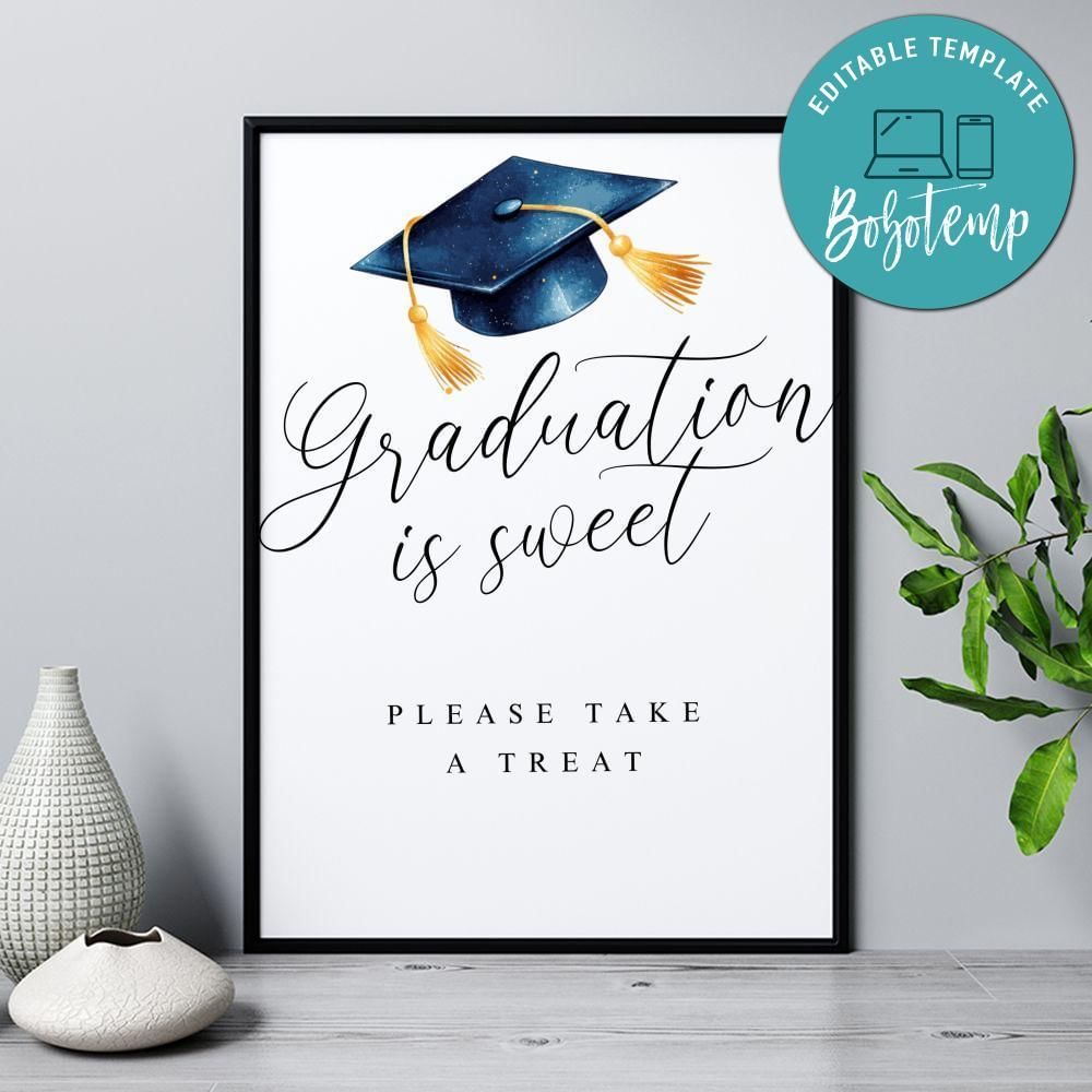 Graduation is sweet please take a treat Table Sign Customizable Template Instant Download