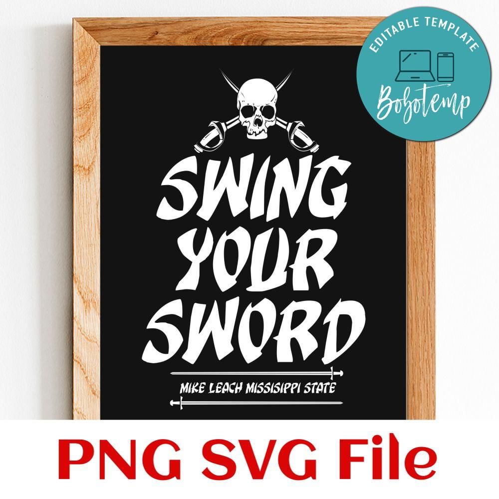 Mike Leach swing your sword SVG PNG Bobotemp