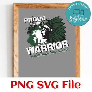 Proud to be a warrior WALNUT GROVE HIGH SCHOOL Customer Request PNG file template