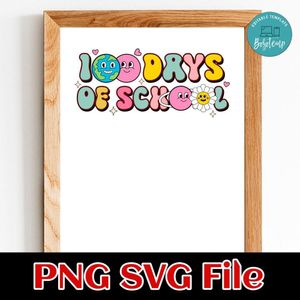 Groovy 100th Day Of School SVG PNG Customizable Instant Download