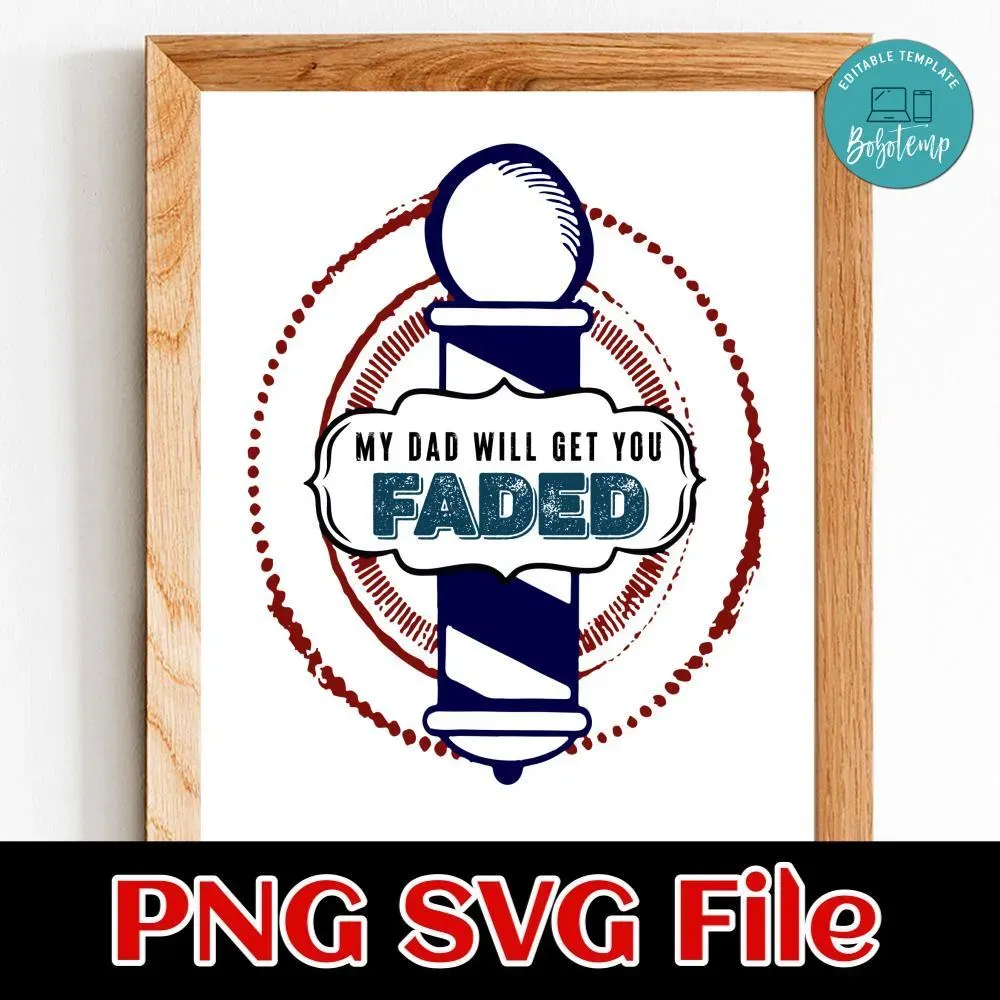 Does Delta 9 Get You Faded My dad will get you faded SVG PNG | Bobotemp
