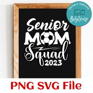 Senior mom squad SVG PNG design template