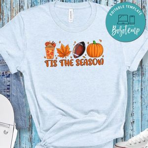 Tis The Season Fall Coffee Shirt