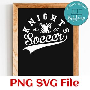 Knights Soccer Team SVG Customizable