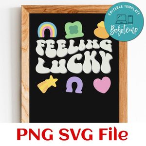 Feeling lucky Customer Request PNG file template