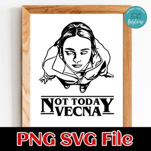 Stranger Things Not Today Vecna PNG SVG file template