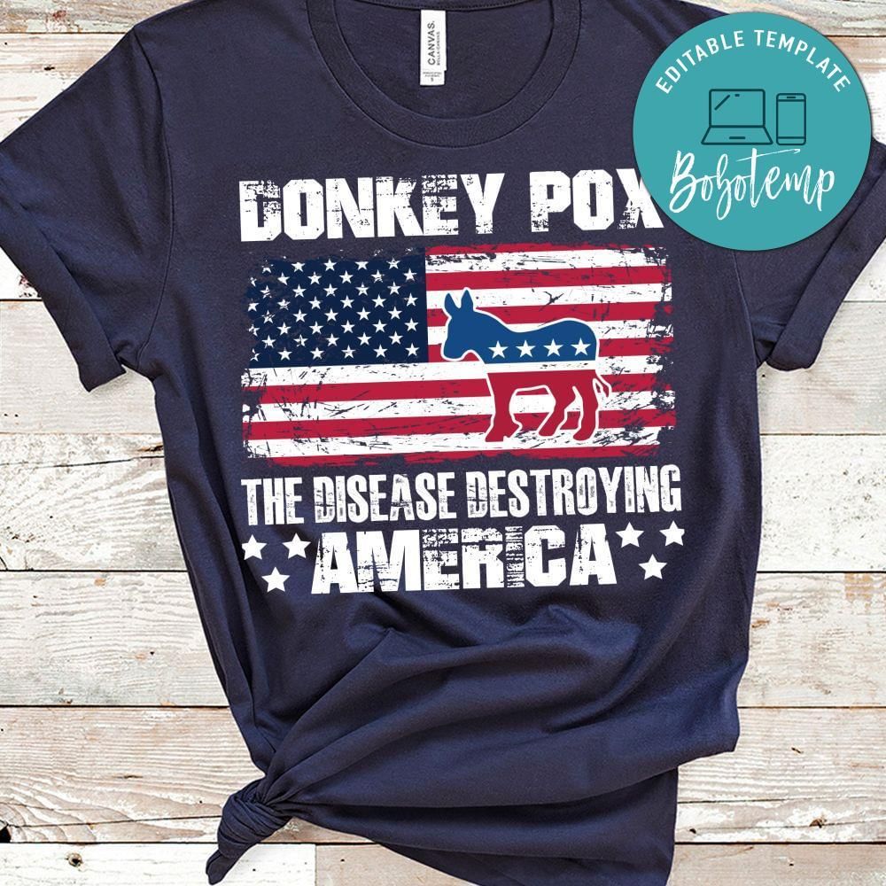 Donkey Pox The Disease Destroying America Shirt