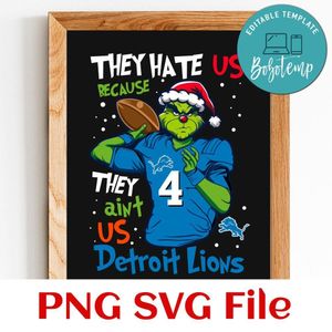 They Hate Us Because They Ain't Us Detroit Lions PNG SVG Customizable Instant Download