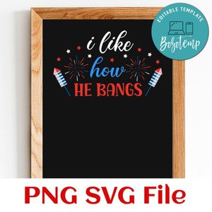 I Like How He Bangs SVG PNG design template