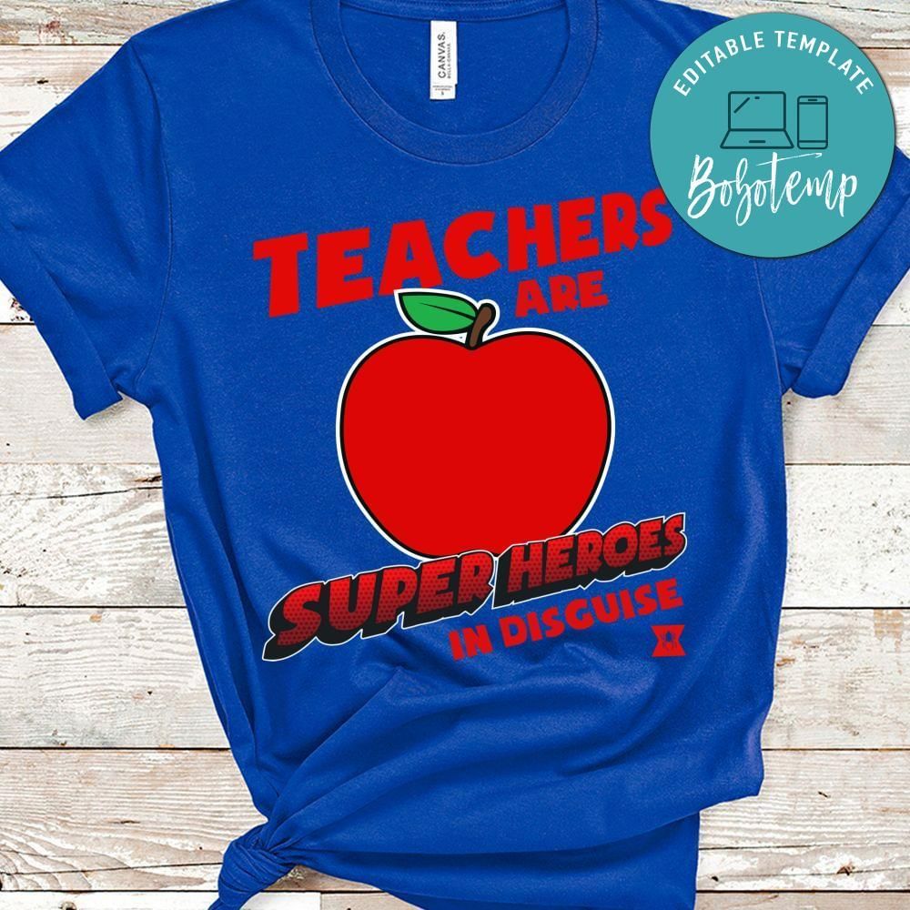 Teacher are superheroes in disguise Shirt