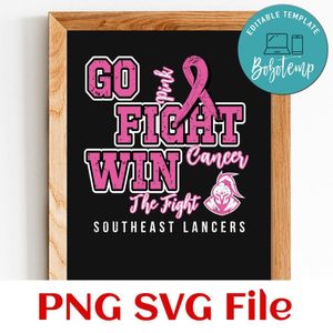 Go pink fight cancer win the fight Customer Request PNG file template