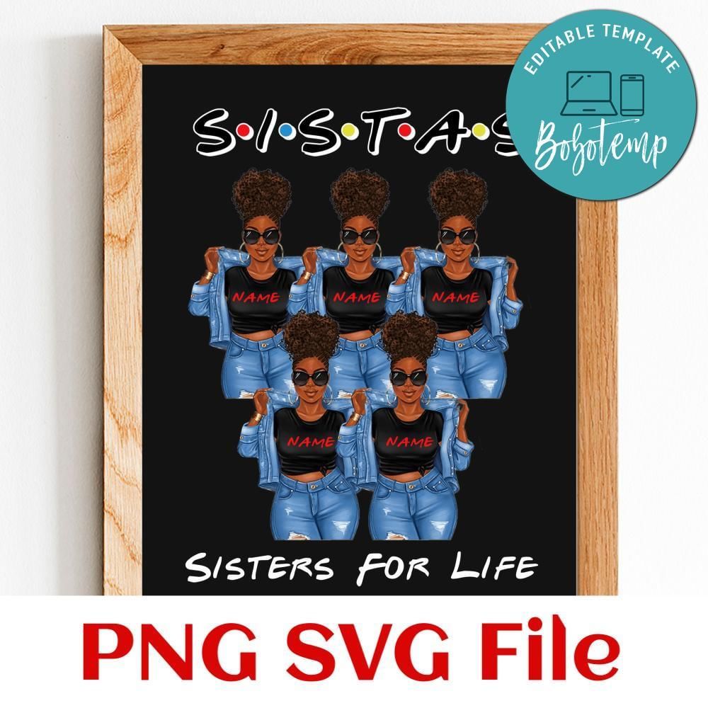 Sistas sisters for life Customer Request PNG file template