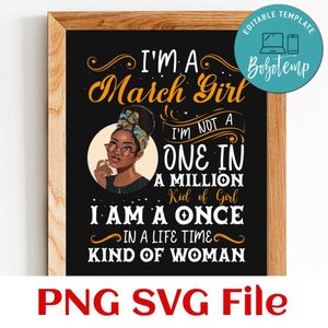 I'm a march girl PNG file template